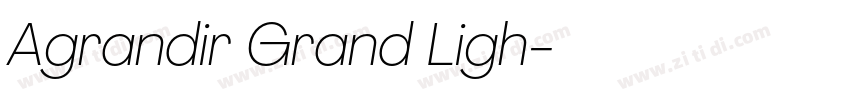 Agrandir Grand Ligh字体转换